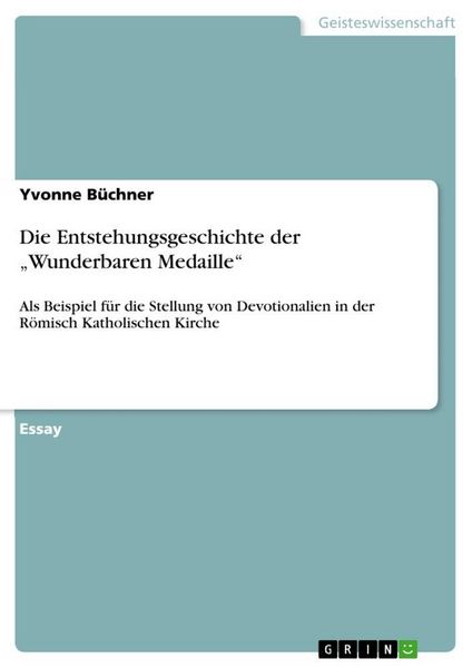 Produktbild: Die Entstehungsgeschichte der "Wunderbaren Medaille"
