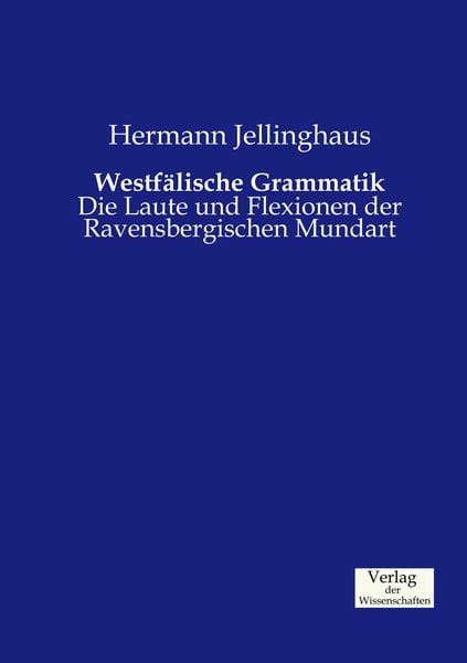 Westfälische Grammatik, Taschenbuch von Hermann Jellinghaus, Verlag der Wissenschaften, 9783957002730