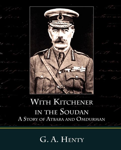 Produktbild: With Kitchener in the Soudan a Story of Atbara and Omdurman