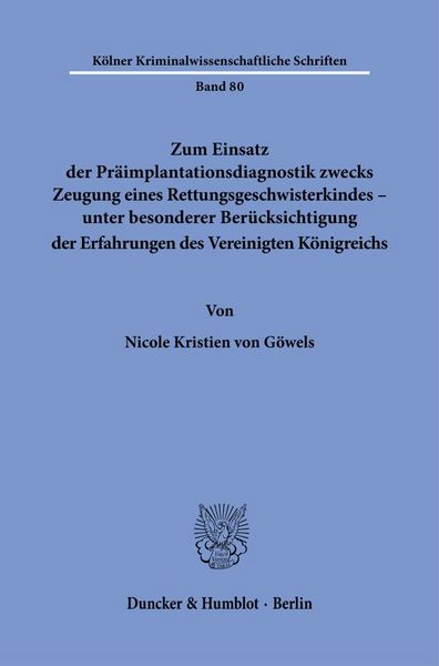 Produktbild: Zum Einsatz der Pr&auml;implantationsdiagnostik zwecks Zeugung eines Rettungsgeschwisterkindes &ndash; unter besonderer Ber&uuml;cksichtigung der Erfahrungen des Vere