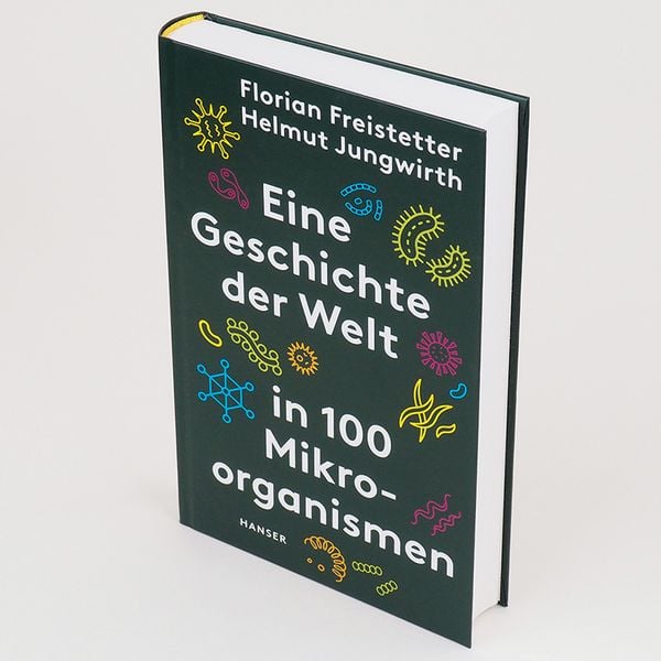 Produktbild: Eine Geschichte der Welt in 100 Mikroorganismen