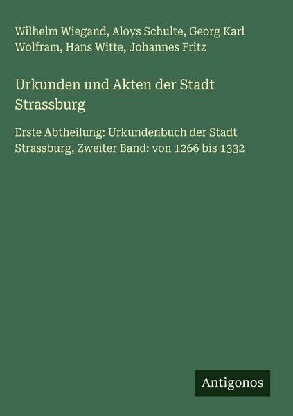 Produktbild: Urkunden und Akten der Stadt Strassburg