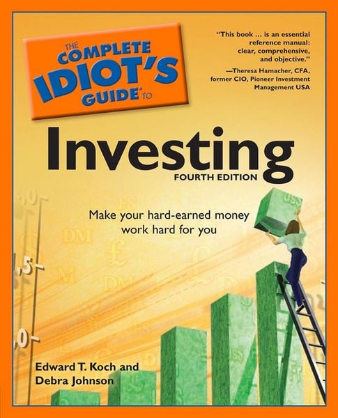 Produktbild: The Complete Idiot's Guide to Investing, 4th Edition
