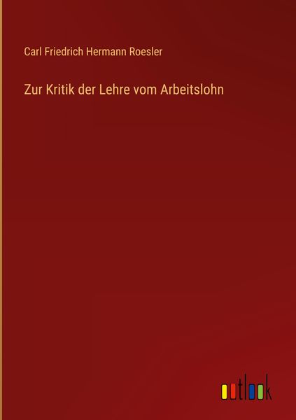 Produktbild: Zur Kritik der Lehre vom Arbeitslohn