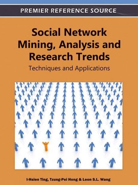 Produktbild: Social Network Mining, Analysis, and Research Trends: Techniques and Applications