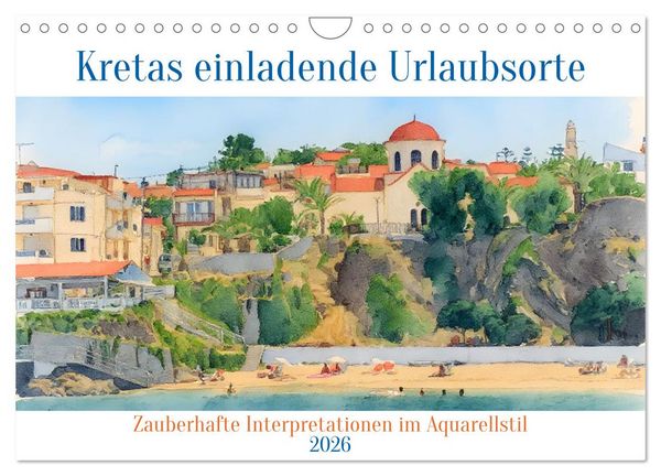 Produktbild: Kretas einladende Urlaubsorte (Wandkalender 2026 DIN A4 quer), CALVENDO Monatskalender
