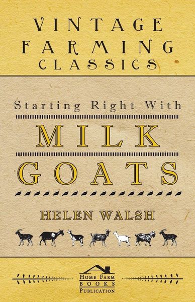 Produktbild: Starting Right With Milk Goats