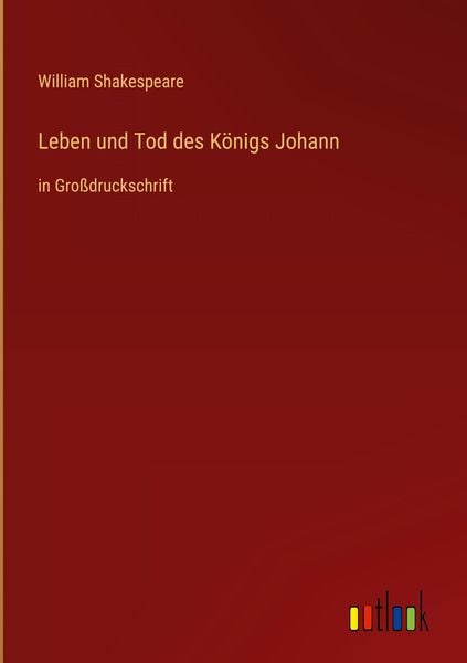 Produktbild: Leben und Tod des K&ouml;nigs Johann
