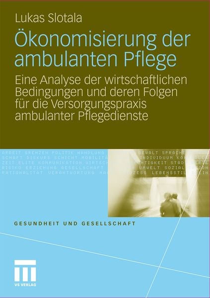 Produktbild: &Ouml;konomisierung der ambulanten Pflege