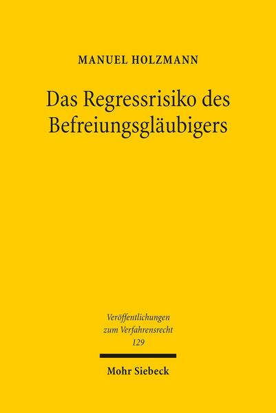 Produktbild: Das Regressrisiko des Befreiungsgl&auml;ubigers