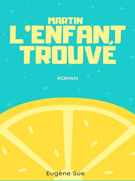 Produktbild: Martin, l'enfant trouv&eacute;