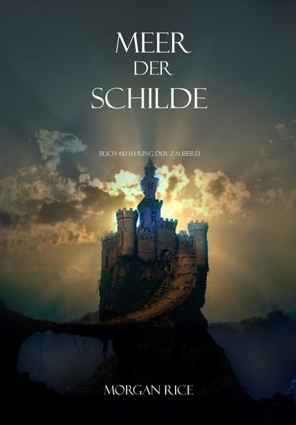 Produktbild: Meer der Schilde (Der Ring der Zauberei - Band 10)