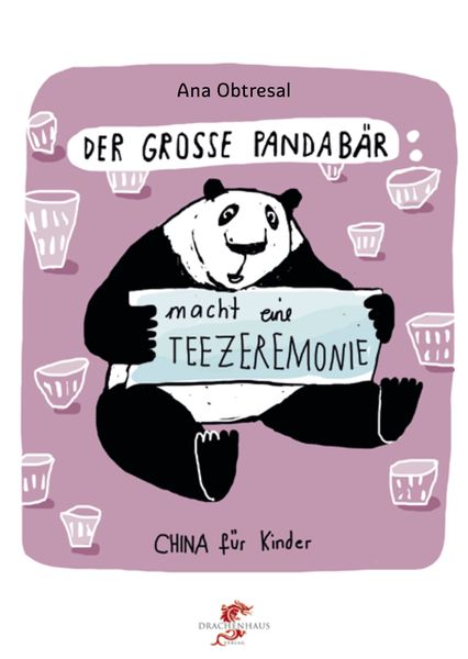 Produktbild: Der gro&szlig;e Panda / Der gro&szlig;e Panda macht eine Teezeremonie