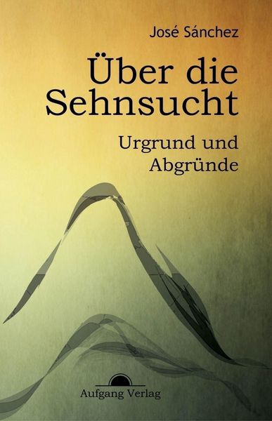 Produktbild: &Uuml;ber die Sehnsucht