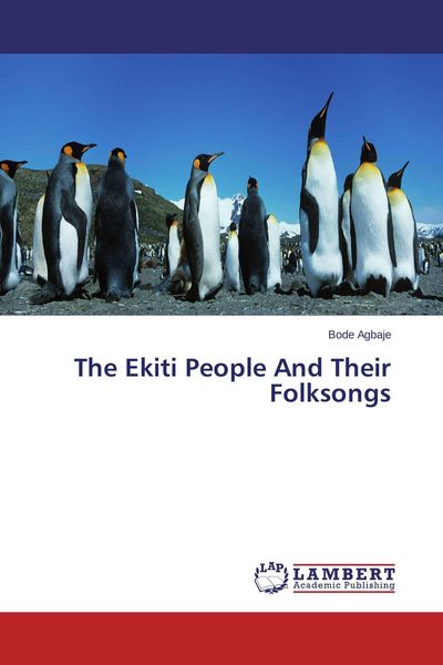 Produktbild: The Ekiti People And Their Folksongs
