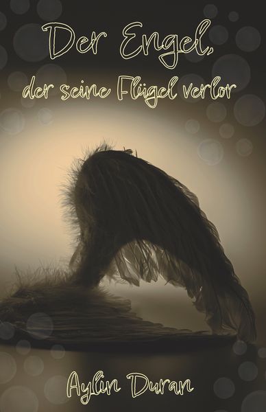 Produktbild: Der Engel, der seine Fl&uuml;gel verlor