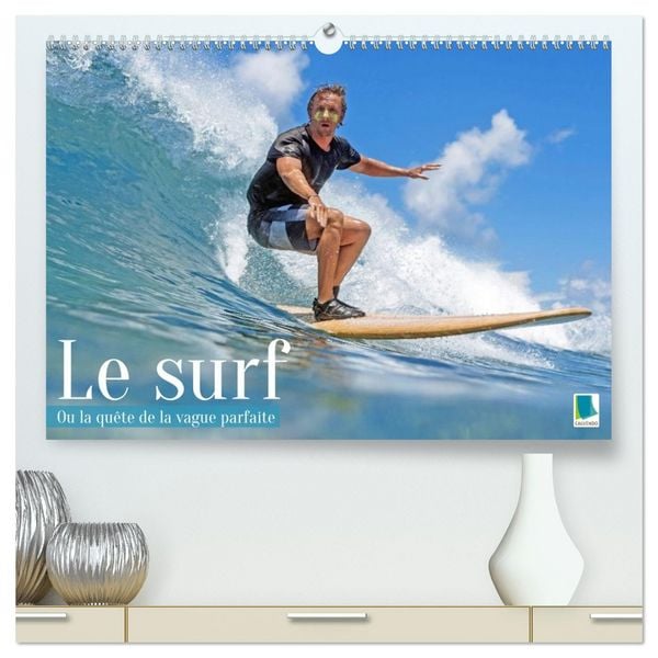 Produktbild: Le surf ou la qu&ecirc;te de la vague parfaite (Calendrier mural haut de gamme 2027 DIN A2 vertical), CALVENDO calendrier mensuel