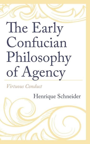 Produktbild: Early Confucian Philosophy of Agency