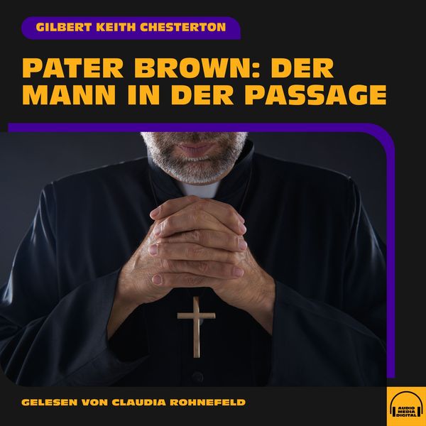 Pater Brown: Der Mann in der Passage