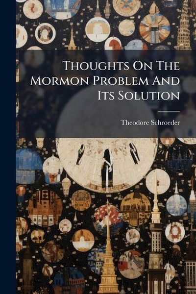 Produktbild: Thoughts On The Mormon Problem And Its Solution