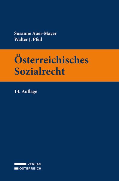 Österreichisches Sozialrecht, Taschenbuch von Susanne Auer-Mayer , Walter Pfeil, Verlag Österreich, 9783704694775