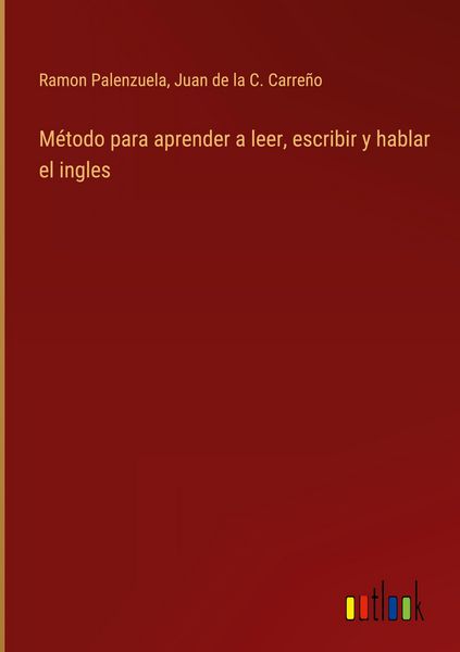 Produktbild: M&eacute;todo para aprender a leer, escribir y hablar el ingles