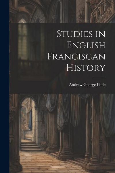 Produktbild: Studies in English Franciscan History