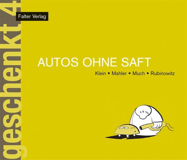 Produktbild: Autos ohne Saft