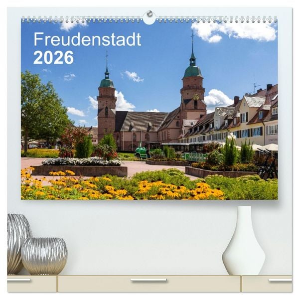 Freudenstadt 2026 (hochwertiger Premium Wandkalender 2026 DIN A2 quer), Kunstdruck in Hochglanz
