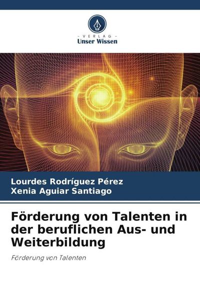 Produktbild: F&ouml;rderung von Talenten in der beruflichen Aus- und Weiterbildung