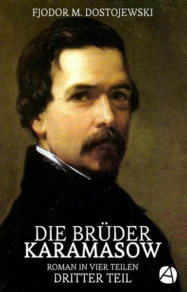 Produktbild: Die Br&uuml;der Karamasow. Dritter Teil