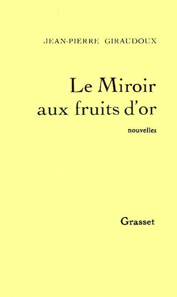 Produktbild: Le miroir aux fruits d'or