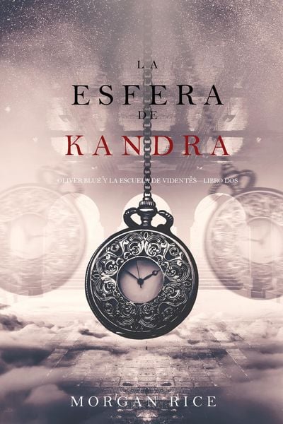 Produktbild: La Esfera de Kandra (Oliver Blue y la escuela de Videntes-Libro dos)