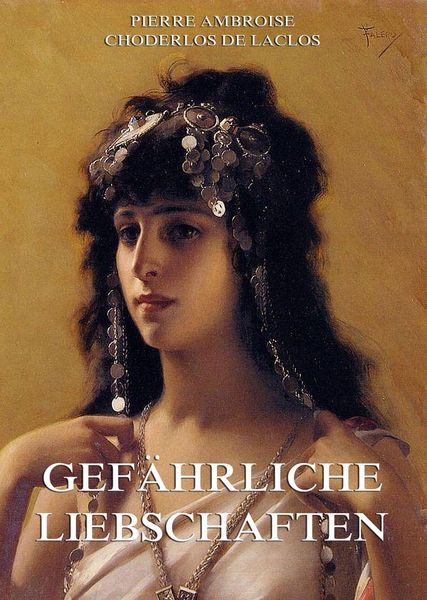 Produktbild: Gef&auml;hrliche Liebschaften