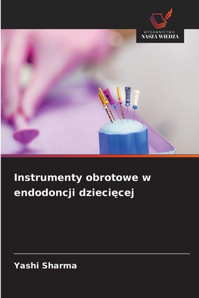 Produktbild: Instrumenty obrotowe w endodoncji dzieci&iquest;cej