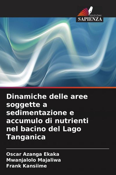 Produktbild: Dinamiche delle aree soggette a sedimentazione e accumulo di nutrienti nel bacino del Lago Tanganica