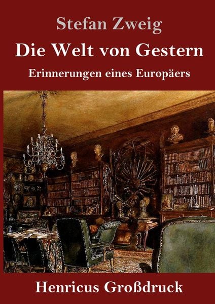 Produktbild: Die Welt von Gestern (Gro&szlig;druck)
