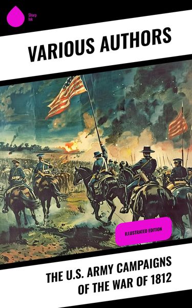 Produktbild: The U.S. Army Campaigns of the War of 1812