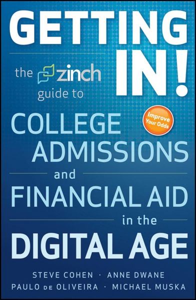 Produktbild: Getting In: The Zinch Guide to College Admissions & Financial Aid in the Digital Age