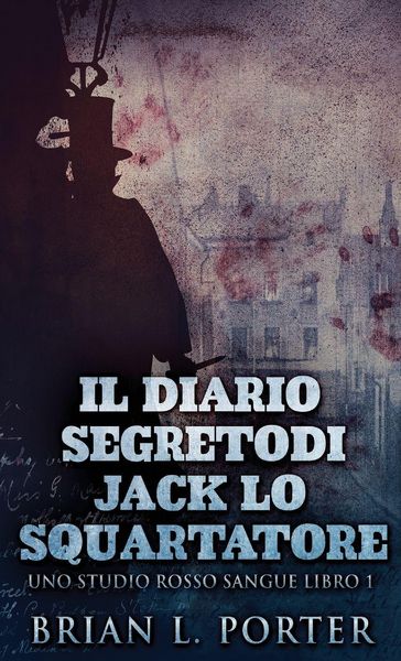 Produktbild: Il Diario Segreto Di Jack Lo Squartatore