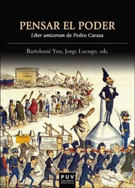 Produktbild: Pensar el poder : liber amicorum de Pedro Carasa
