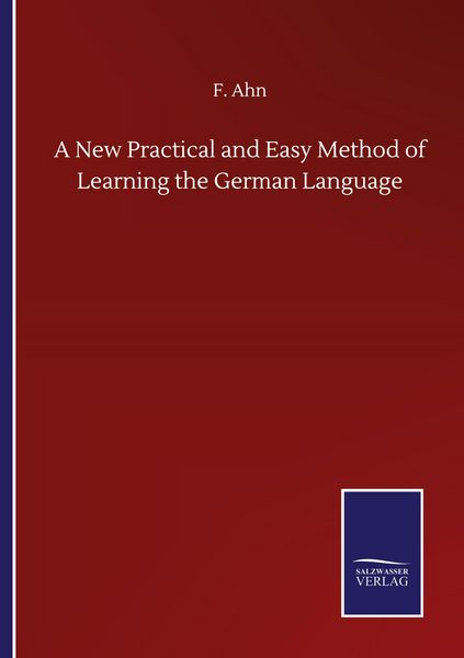 Produktbild: A New Practical and Easy Method of Learning the German Language