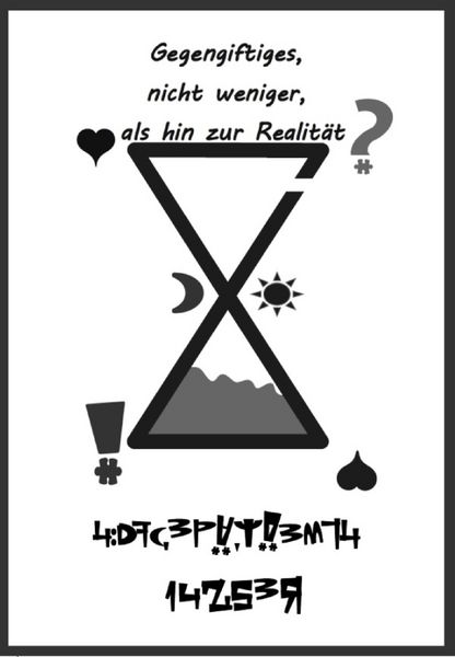 Produktbild: Gegengiftiges, nicht weniger, als hin zur Realit&auml;t