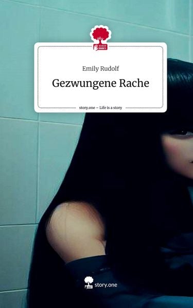 Produktbild: Gezwungene Rache. Life is a Story - story.one