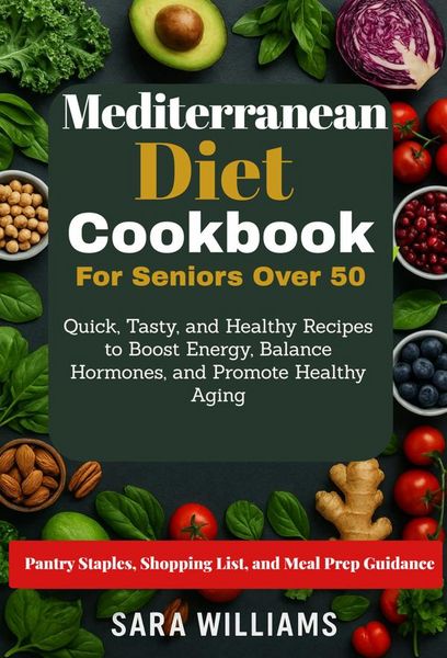 Produktbild: Mediterranean Diet Cookbook For Seniors Over 50
