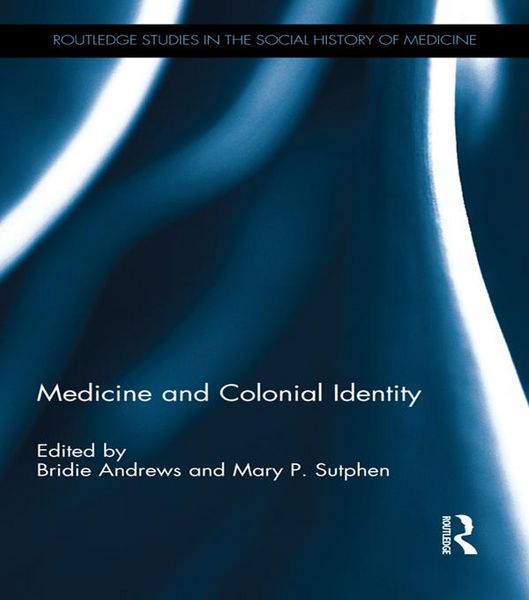 Produktbild: Medicine and Colonial Identity