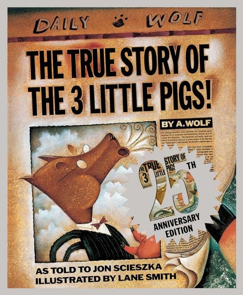 Produktbild: The True Story of the 3 Little Pigs 25th Anniversary Edition