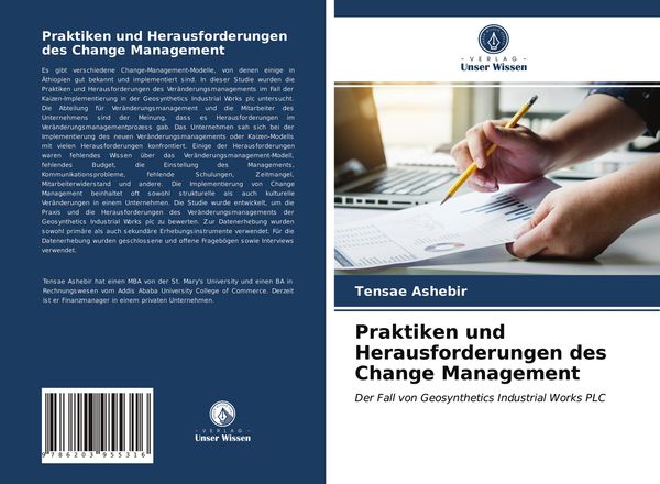 Praktiken und Herausforderungen des Change Management, Taschenbuch von Tensae Ashebir, Verlag Unser Wissen, 9786203955316
