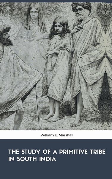 Produktbild: The Study of the Primitive Tribe in South India