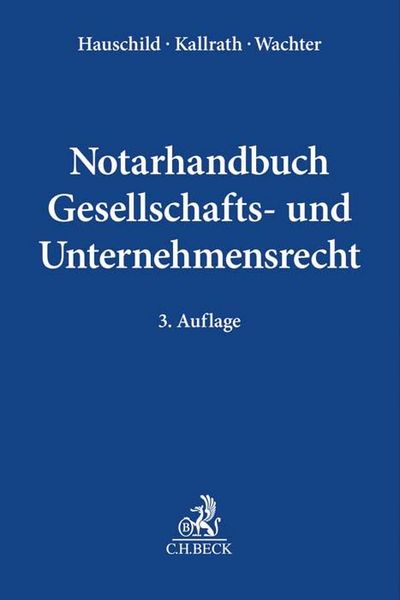 Produktbild: Notarhandbuch Gesellschafts- und Unternehmensrecht